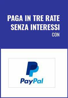 Paga in tre rate senza interessi
